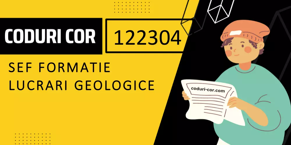Cod COR sef formatie lucrari geologice