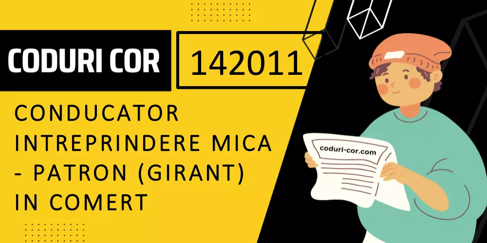 Cod COR conducator intreprindere mica - patron (girant) in comert