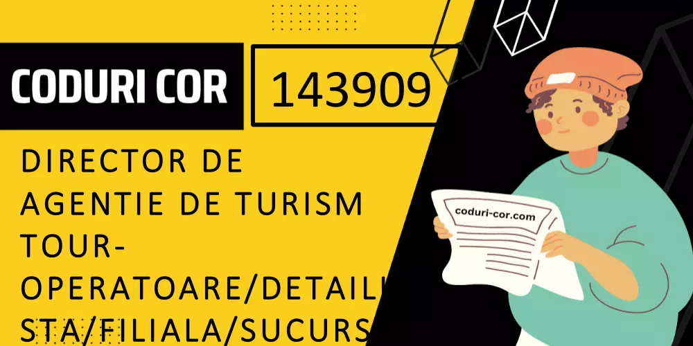 Cod COR director de agentie de turism tour-operatoare/detailista/filiala/sucursala