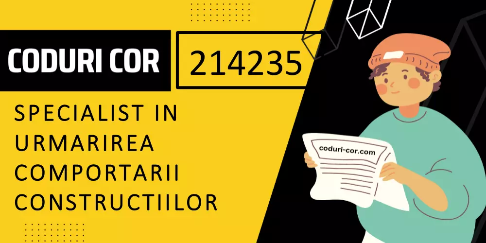 Cod COR specialist in urmarirea comportarii constructiilor