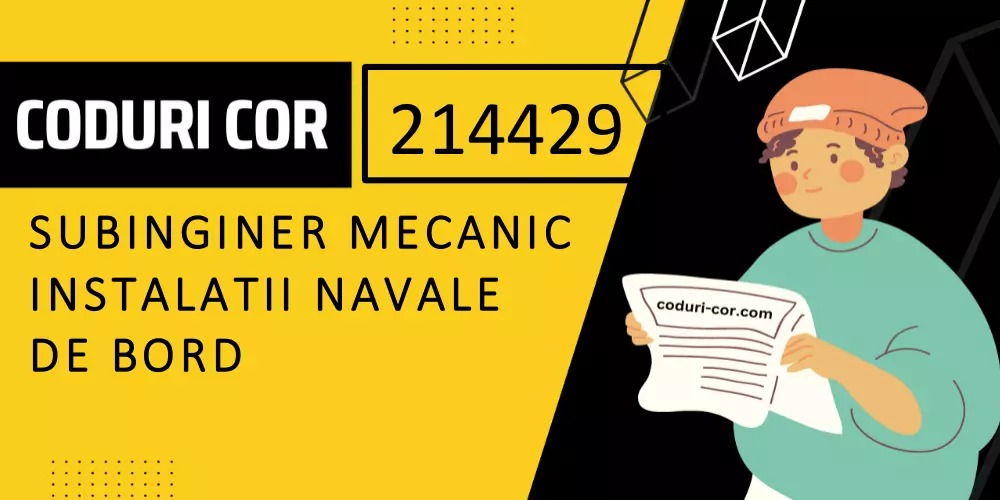 Cod COR subinginer mecanic instalatii navale de bord