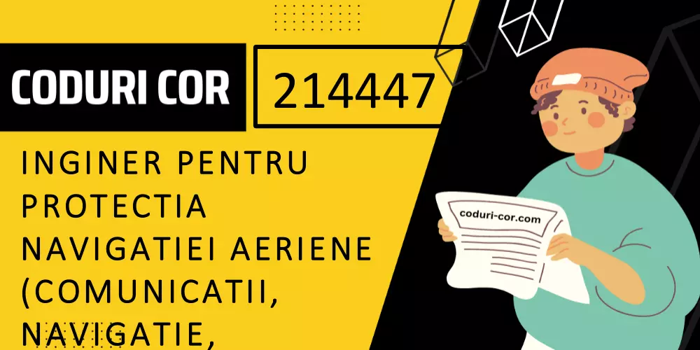 Cod COR inginer pentru protectia navigatiei aeriene (comunicatii, navigatie, supraveghere)