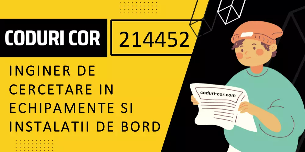 Cod COR inginer de cercetare in echipamente si instalatii de bord