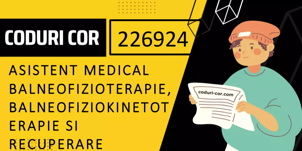 Cod COR asistent medical balneofizioterapie, balneofiziokinetoterapie si recuperare