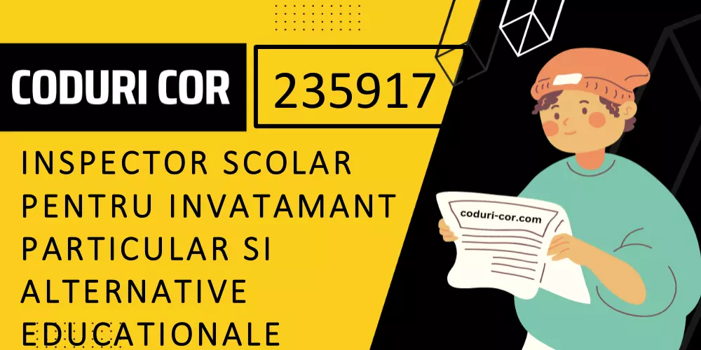 Cod COR inspector scolar pentru invatamant particular si alternative educationale