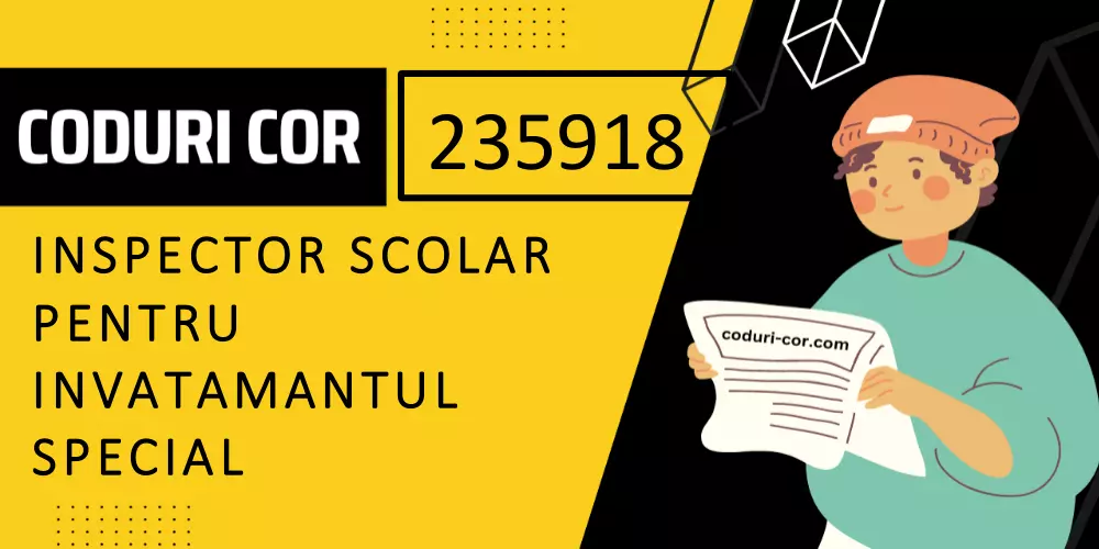 Cod COR inspector scolar pentru invatamantul special