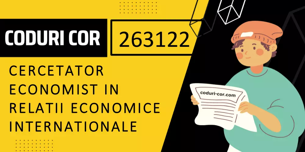 Cod COR cercetator economist in relatii economice internationale