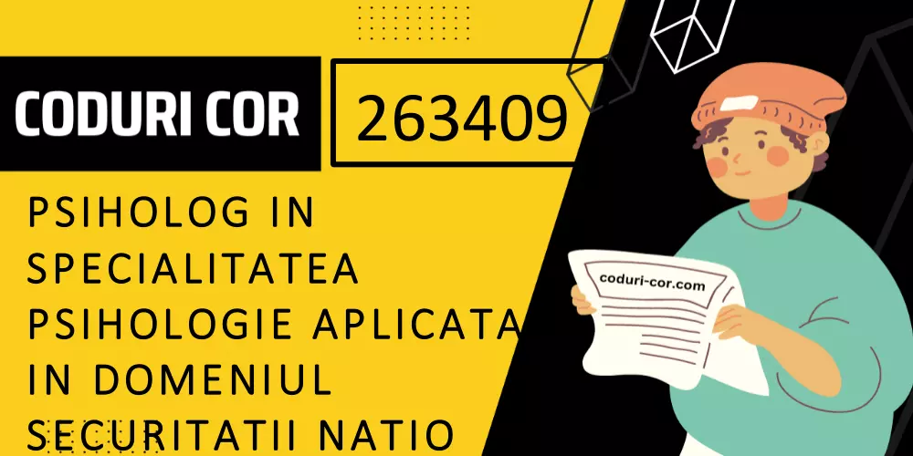 Cod COR psiholog in specialitatea psihologie aplicata in domeniul securitatii natio