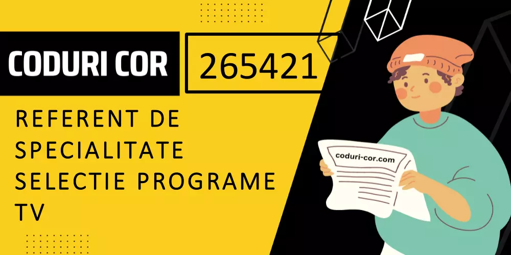 Cod COR referent de specialitate selectie programe TV