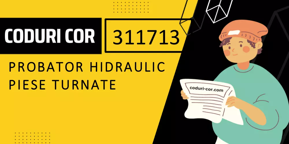 Cod COR probator hidraulic piese turnate