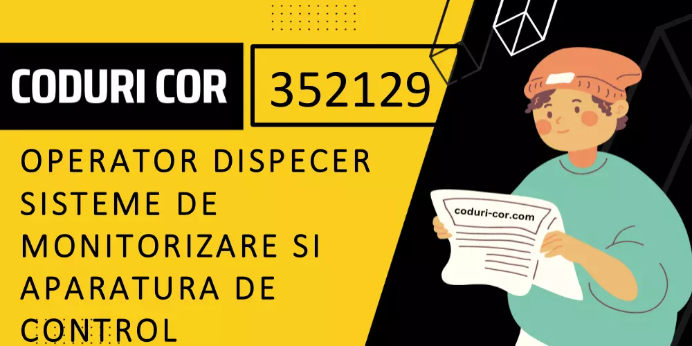 Cod COR operator dispecer sisteme de monitorizare si aparatura de control