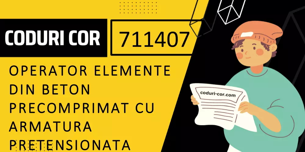 Cod COR operator elemente din beton precomprimat cu armatura pretensionata 