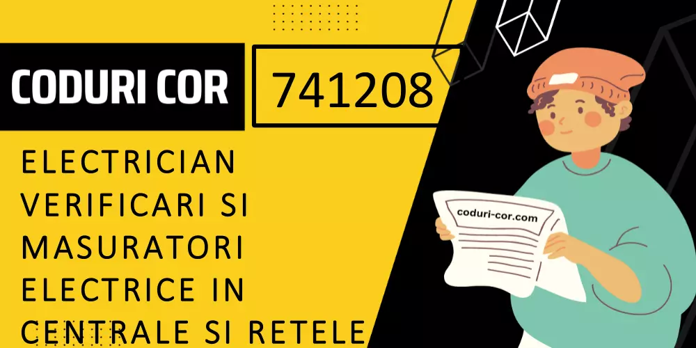 Cod COR electrician verificari si masuratori electrice in centrale si retele electrice