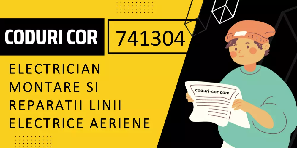 Cod COR electrician montare si reparatii linii electrice aeriene