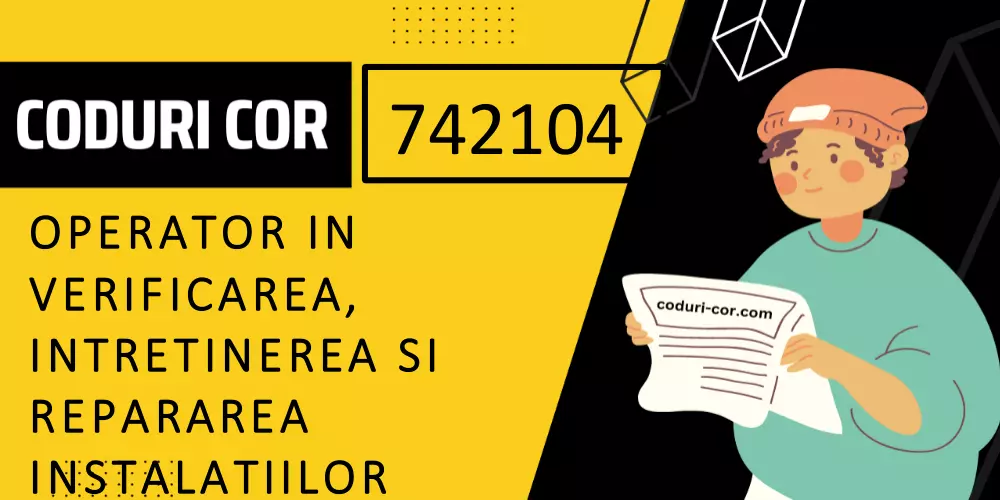 Cod COR operator in verificarea, intretinerea si repararea instalatiilor speciale de prevenire si stingere a incendiilor