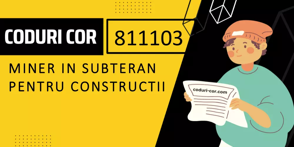 Cod COR miner in subteran pentru constructii