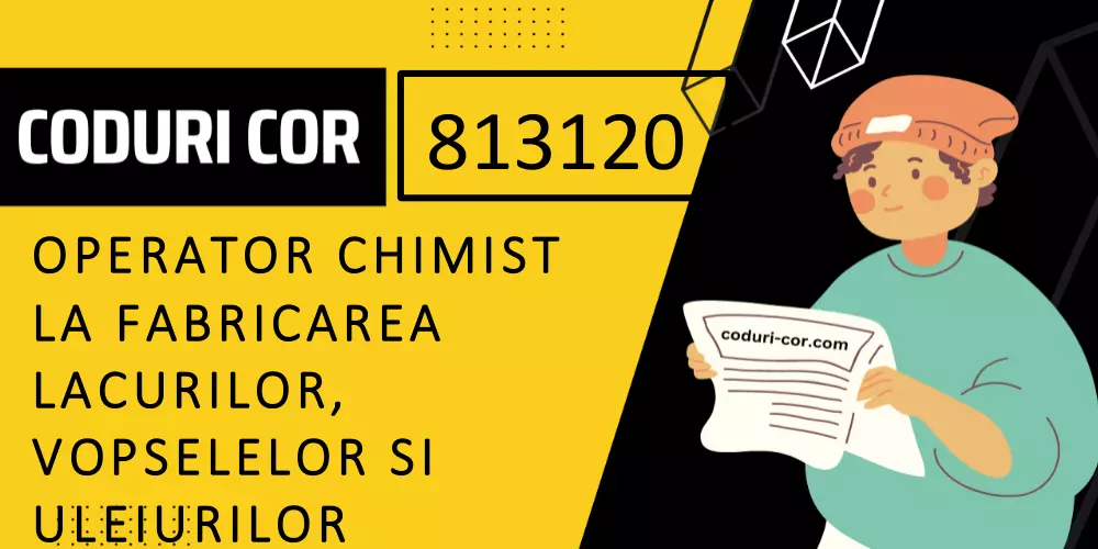 Cod COR operator chimist la fabricarea lacurilor, vopselelor si uleiurilor