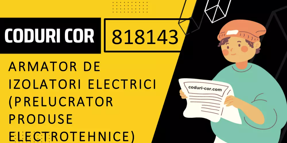 Cod COR armator de izolatori electrici (prelucrator produse electrotehnice)