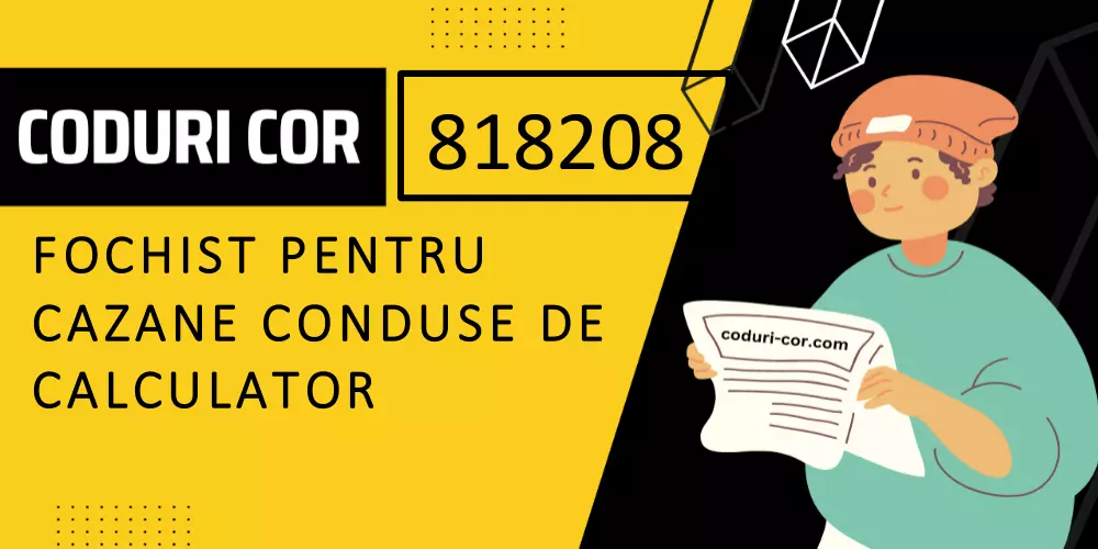 Cod COR fochist pentru cazane conduse de calculator