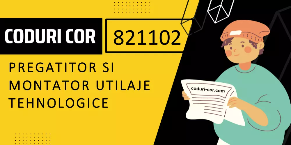 Cod COR pregatitor si montator utilaje tehnologice