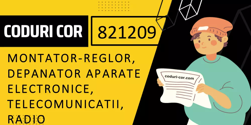 Cod COR montator-reglor, depanator aparate electronice, telecomunicatii, radio